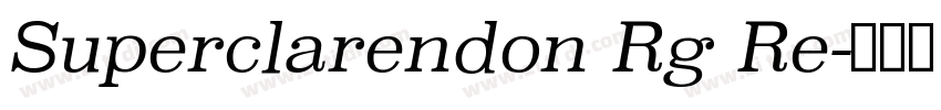 Superclarendon Rg Re字体转换